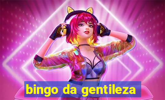 bingo da gentileza